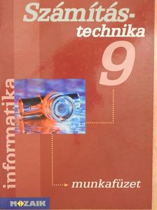 Rozgonyi-Borus Ferenc - Számítástechnika 9. - Munkafüzet [antikvár]
