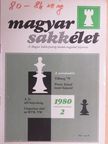 Meleghegyi Csaba - Magyar Sakkélet 1980. február  [antikvár]