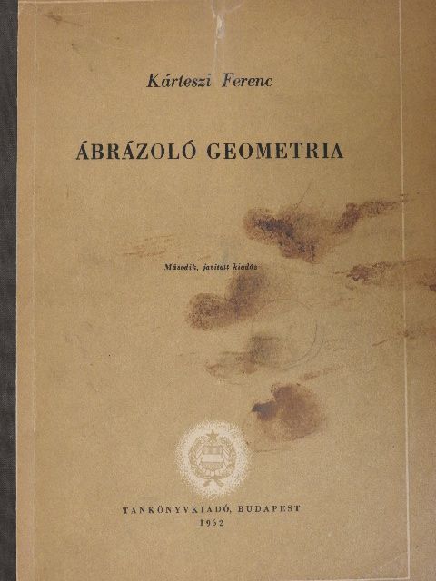 Kárteszi Ferenc - Ábrázoló geometria [antikvár]