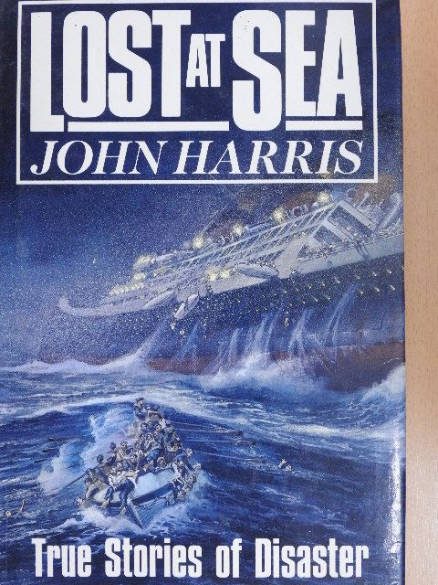 John Harris - Lost at Sea [antikvár]