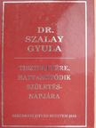 Barna Attila - Dr. Szalay Gyula tiszteletére, hatvanötödik születésnapjára [antikvár]