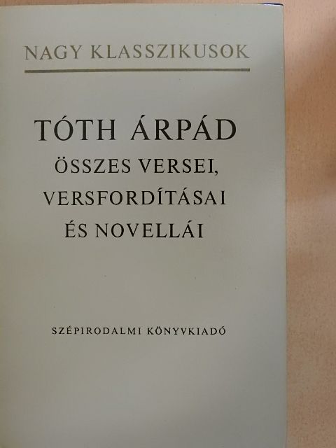 Albert Samain - Tóth Árpád összes versei, versfordításai és novellái [antikvár]