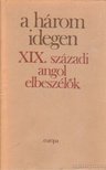 Gy. Horváth László - A három idegen I. kötet [antikvár]
