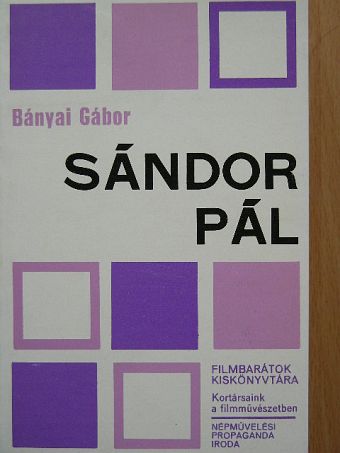 Bányai Gábor - Sándor Pál [antikvár]