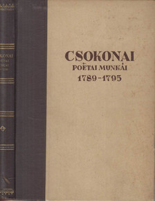 Csokonai Vitéz Mihály - Csokonai Vitéz Mihály elegyes poétai munkái [antikvár]
