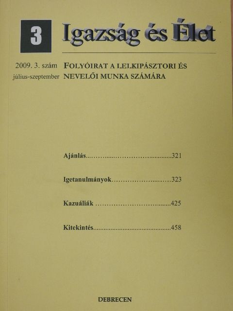 Dr. Bogárdi Szabó István - Igazság és Élet 2009/3. [antikvár]