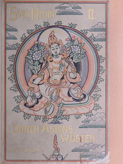 Sven Hedin - Durch Asiens Wüsten II. (töredék) (gótbetűs) [antikvár]