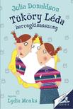 Julia Donaldson - Tüköry Léda hercegkisasszony