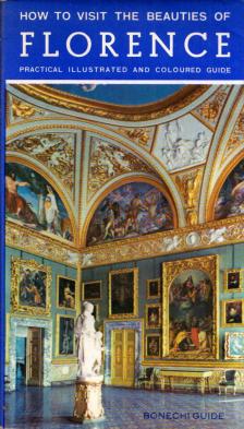 How to Visit the Beauties of Florence [antikvár]
