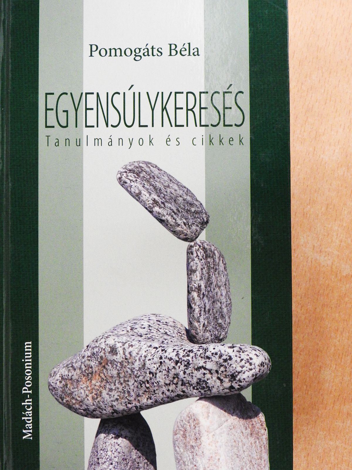 Pomogáts Béla - Egyensúlykeresés (dedikált példány) [antikvár]