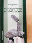 Pomogáts Béla - Egyensúlykeresés (dedikált példány) [antikvár]