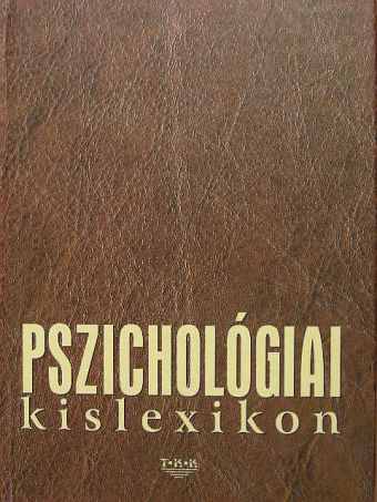 Balogh Éva - Pszichológiai kislexikon [antikvár]