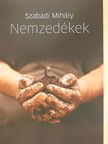 Szabadi Mihály - Nemzedékek [antikvár]