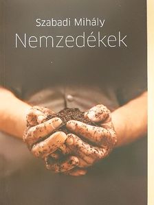 Szabadi Mihály - Nemzedékek [antikvár]