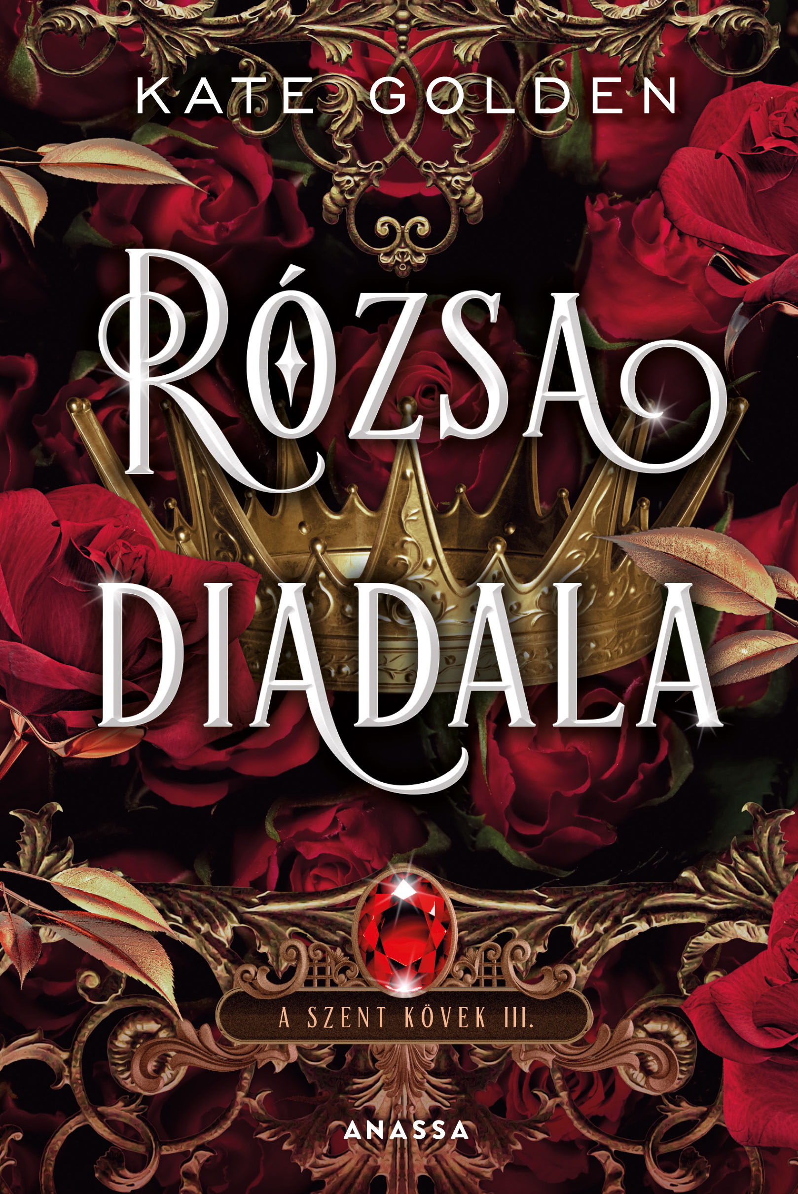 Kate Golden - Rózsa diadala