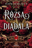 Kate Golden - Rózsa diadala