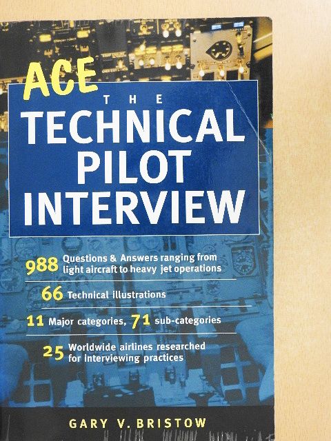 Gary V. Bristow - Ace the Technical Pilot Interview [antikvár]