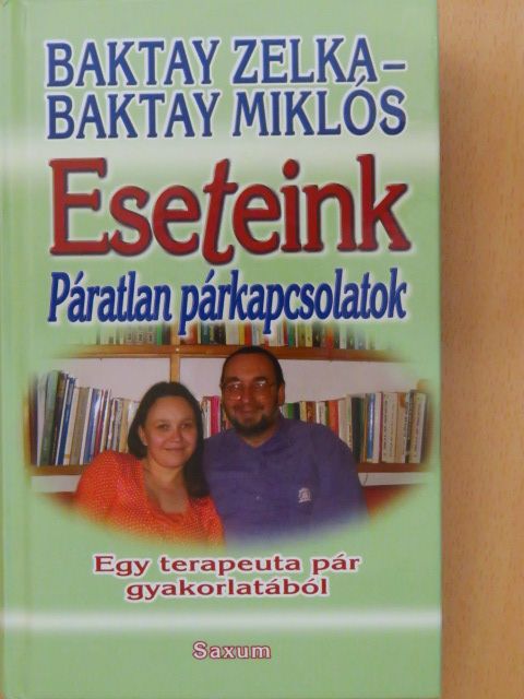 Baktay Miklós - Eseteink [antikvár]