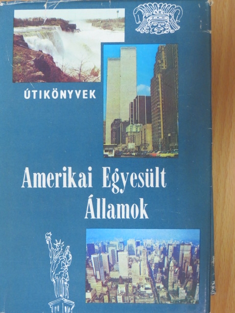 Kis Csaba - Amerikai Egyesült Államok [antikvár]