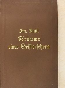 Immanuel Kant - Träume eines Geistersehers (gótbetűs) [antikvár]