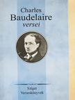 Charles Baudelaire - Charles Baudelaire versei [antikvár]