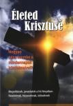 Verebné Sárközi Réka (szerk.) - Életed Krisztusé [antikvár]