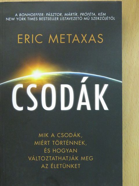 Eric Metaxas - Csodák [antikvár]