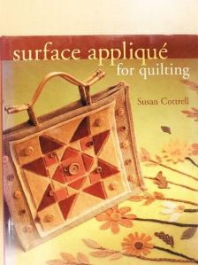 Susan M. Cottrell - Surface Appliqué for Quilting [antikvár]