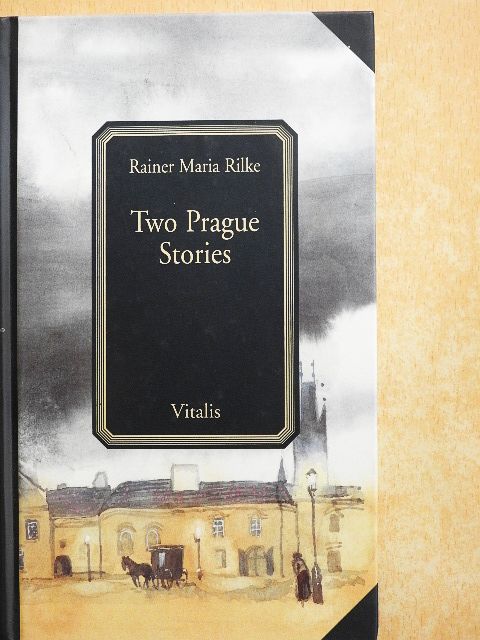 Rainer Maria Rilke - Two Prague Stories [antikvár]