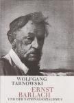 Wolfgang Tarnowski - Ernst Barlach und der Nationalsozialismus [antikvár]
