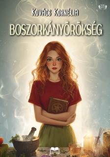 Kovács Kornélia - Boszorkányörökség