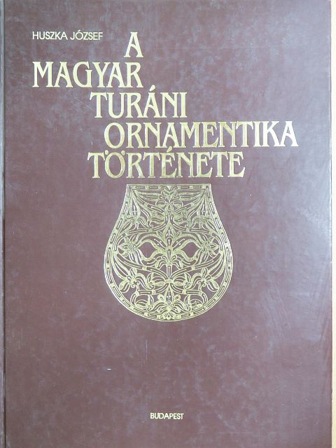 Dr. Fáy Elek - A magyar turáni ornamentika története [antikvár]