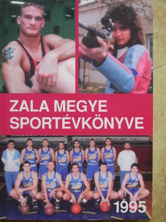 Zala megye sportévkönyve 1995 [antikvár]