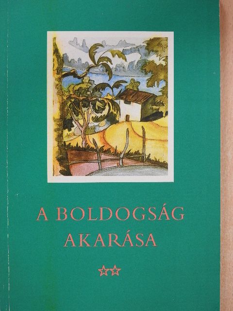Alekszandr Szergejevics Puskin - A boldogság akarása [antikvár]