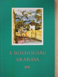 Alekszandr Szergejevics Puskin - A boldogság akarása [antikvár]