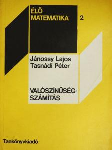 Jánossy Lajos - Valószínűségszámítás [antikvár]