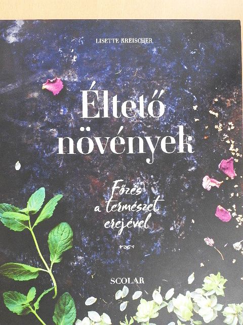 Lisette Kreischer - Éltető növények [antikvár]