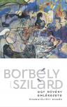 BORBÉLY SZILÁRD - Egy növény emlékezete [eKönyv: epub, mobi]
