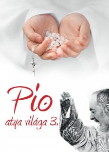 Tekulics Judit - Pio atya világa 3. [antikvár]