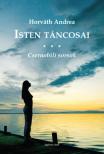 Horváth Andrea - Isten táncosai - Csernobili sorsok
