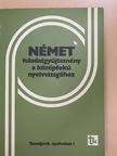 Dr. Haán György - Német feladatgyűjtemény a középfokú nyelvvizsgához [antikvár]