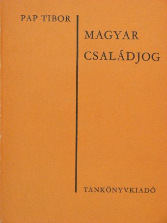 Dr. Pap Tibor - Magyar családjog [antikvár]