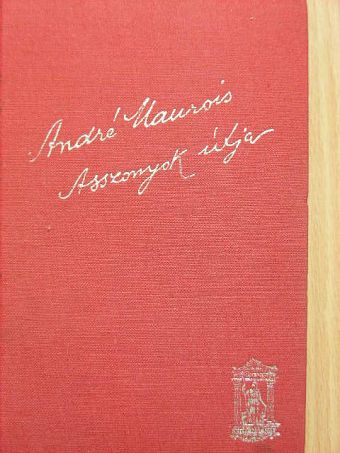 André Maurois - Asszonyok útja [antikvár]
