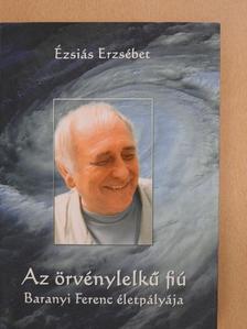 Ézsiás Erzsébet - Az örvénylelkű fiú [antikvár]