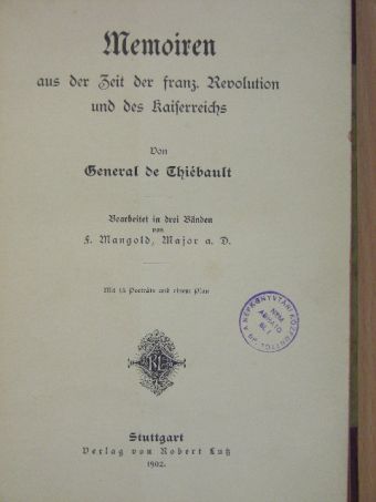 Thiébault ezredes - Memoiren aus der Zeit der franz. Revolution und des Kaiserreichs II. (gótbetűs) [antikvár]