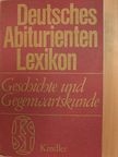 Prof. Gerhart Binder - Deutsches Abiturienten Lexikon - Geschichte und Gegenwartskunde [antikvár]