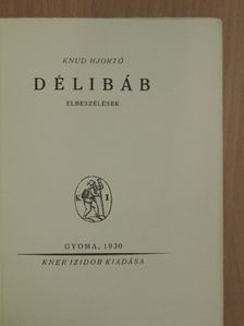 Knud Hjortő - Délibáb [antikvár]