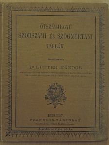Dr. Lutter Nándor - Ötszámjegyű szorszámi és szögmértani táblák [antikvár]
