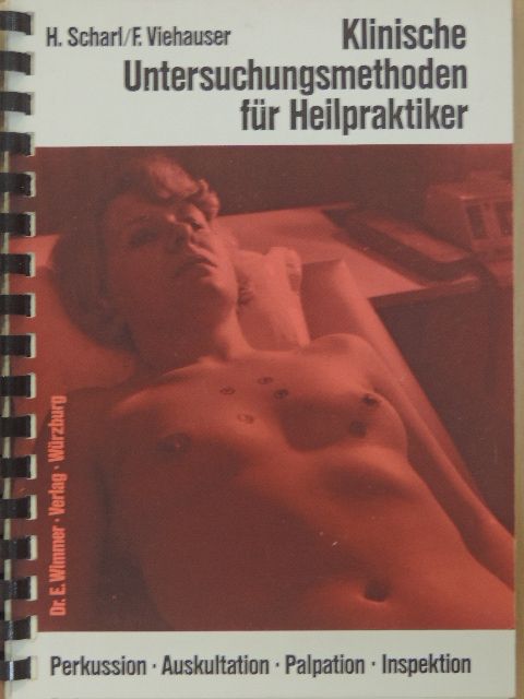 F. Viehauser - Klinische Untersuchungsmethoden für Heilpraktiker [antikvár]