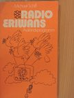 Michael Schiff - Radio Eriwans [antikvár]